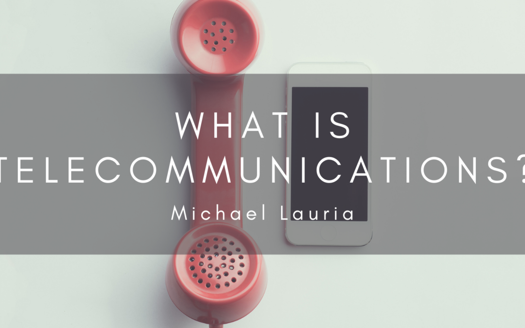 What Is Telecommunications?